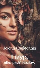 okładka Lizyp, albo Pieśń Kozła książka | Jelena Chajeckaja