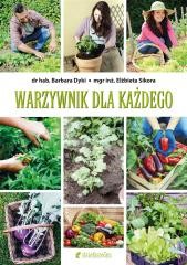 okładka Warzywnik dla każdego książka | Barbara Dyki, Elżbieta Sikora