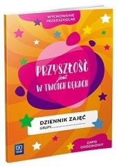 okładka Dziennik zajęć Przyszłość jest w Twoich rękach książka | Praca Zbiorowa