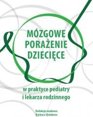 okładka Mózgowe porażenie dziecięce w praktyce pediatry... książka | Barbara Steinborn