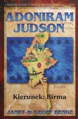 okładka Adoniram Judson - kierunek: Birma książka | Benge Janet&amp;Geoff