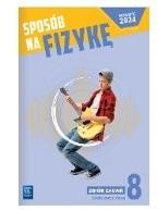 okładka Fizyka SP 8 Sposób na fizykę zbiór zadań książka | Praca Zbiorowa