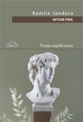 okładka Initium finis książka | Kamila Jandura