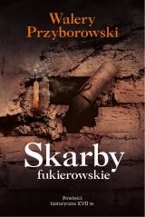 okładka Skarby fukierowskie książka | Walery Przyborowski