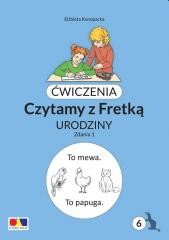 okładka Ćwiczenia. Czytamy z Fretką cz.6 Urodziny. Zdania1 książka | Elżbieta Konopacka
