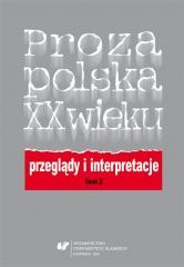 okładka Proza polska XX wieku. Przeglądy i interpretacje książka | red. ElżbietaDutka, red. GrażynaMaroszczuk