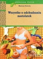 okładka Wszystko o odchudzaniu książka | Marzena Dalecka