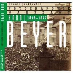 okładka Karol Beyer 1818-1877 książka | Jackiewicz Danuta