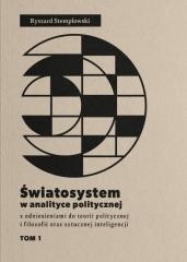 okładka Światosystem w analityce politycznej T.1 książka | Stemplowski Ryszard