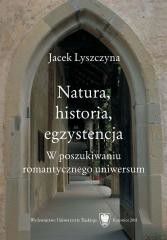 okładka Natura, historia, egzystencja książka | Jacek Lyszczyna