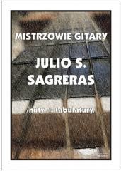 okładka Mistrzowie gitary - Julio S. Sagreras książka | M. Pawełek