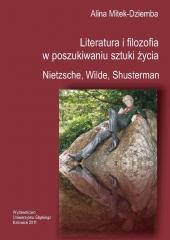 okładka Literatura i filozofia w poszukiwaniu sztuki życia książka | Alina Mitek-Dziemba