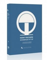 okładka Nowy początek. Modernizm w II RP książka | Andrzej Szczerski, red. PiotrJuszkiewicz