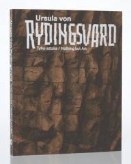okładka Ursula von Rydingsvard. Tylko sztuka/Nothing but.. książka | Katarzyna Podniesińska