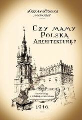 okładka Czy mamy polską architekturę? książka | Stefan Szyller