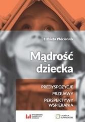 okładka Mądrość dziecka książka | Elżbieta Płóciennik