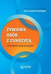 okładka Żywienie osób z cukrzycą i chorobami towarzyszącym książka | Jeznach-Steinhagen Anna