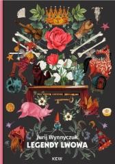 okładka Legendy Lwowa książka | Jurij Wynnyczuk