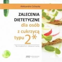 okładka Zalecenia dietetyczne dla osób z cukrzycą typu 2 książka | Aleksandra Cichocka