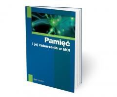 okładka Pamięć i jej zaburzenia w MCI książka | Praca Zbiorowa