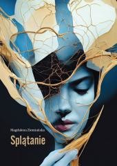 okładka Splątanie. Przypadkowe i natrętne słowa.. książka | Magdalena Ziemiańska