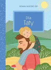 okładka Dla Taty książka | Roman MleczkoSSP