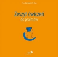 okładka Zeszyt ćwiczeń do psalmów książka | Piotr KwiatekOFMCap