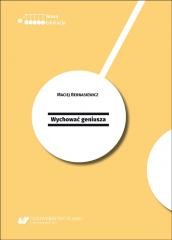 okładka Wychować geniusza. książka | Maciej Bernasiewicz