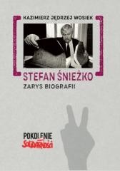 okładka Stefan Śnieżko: Zarys biografii książka | Kazimierz JędrzejWosiek