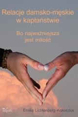 okładka Relacje damsko-męskie w kapłaństwie książka | Emilia Lichtenberg-Kokoszka