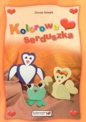 okładka Wycinanki z sercem. Kolorowe serduszka książka | Dorota Skwark