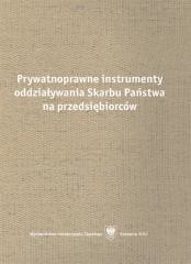 okładka Prywatnoprawne instrumenty oddziaływania Skarbu... książka | Michał Kania, red. RafałBlicharz