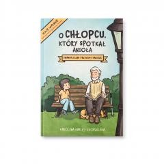 okładka O chłopcu, który spotkał anioła książka | Karolina Garlej-Zgorzelska
