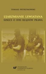 okładka Ujarzmianie Lewiatana. Szkice o idei rządów prawa książka | Pietrzykowski Tomasz
