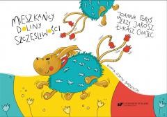 okładka Mieszkańcy Doliny Szczęśliwości książka | Jerzy Jarosz, Joanna Foryś, Łukasz Chajec