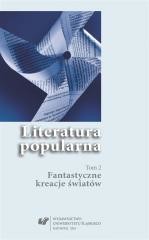 okładka Literatura popularna T.2 Fantastyczne kreacje... książka | Praca Zbiorowa