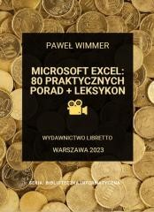 okładka Microsoft Excel 80 praktycznych porad + Leksykon książka | Paweł Wimmer