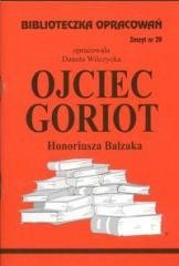 okładka Biblioteczka opracowań nr 039 Ojciec Goriot książka | Danuta Wilczycka