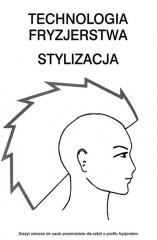 okładka Technologia fryzjerstwa. Stylizacja ćwiczenia książka | Zuzanna Sumirska