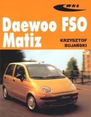 okładka Daewoo FSO Matiz książka | Bujański Krzysztof