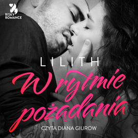 okładka W rytmie pożądania audiobook | MP3 | Lilith