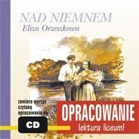 okładka Opracowanie - Nad Niemnem audiobook książka | Eliza Orzeszkowa