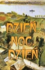 okładka Dzień, Noc, Dzień książka