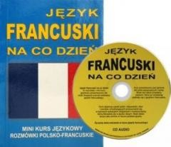 okładka Język francuski na co dzień. Rozmówki polsko-franc książka | Praca Zbiorowa