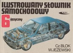 okładka Ilustrowany słownik samochodowy 6-języczny książka | Czesław Blok, Wiesław Jeżewski