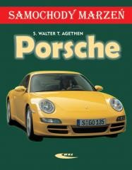 okładka Porsche. Samochody marzeń książka | Agethen Thomas, Walter Sigmund