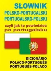 okładka Słownik portugalski czyli jak to powiedzieć książka | Ana IsabelWąs, Monika Świda