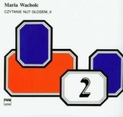 okładka Czytanie nut głosem II PWM książka | Maria Wacholc