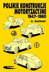 okładka Polskie konstrukcje motoryzacyjne 1947-1960 książka | Andrzej Zieliński