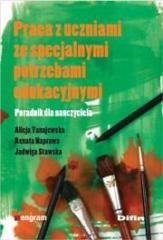 okładka Praca z uczniami ze specjalnymi potrzebami ... książka | Jadwiga Stawska, Renata Naprawa, Alicja Tanajewska